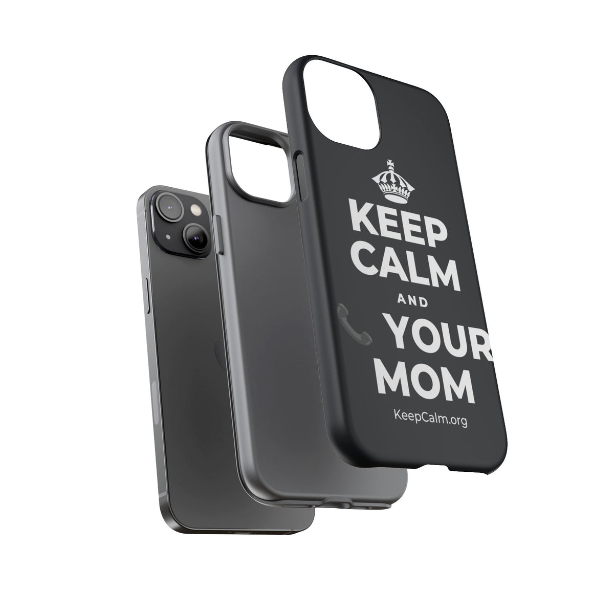 KEEP CALM AND 📞 YOUR MOM Phone Case (Dark)
