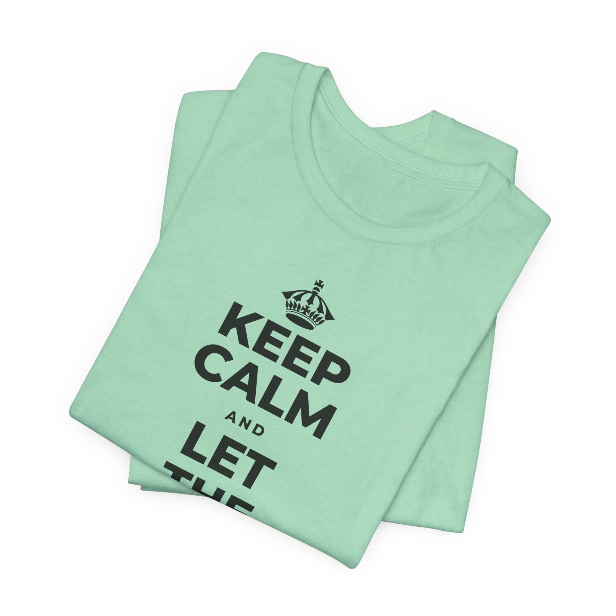 KEEP CALM AND LET THE TO-DO LIST WAIT T-Shirt (Baby Blue–Silver)