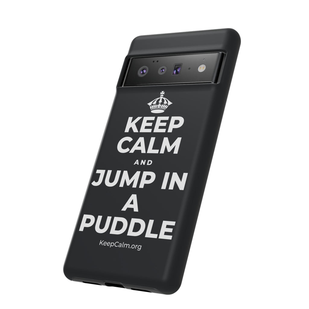 KEEP CALM AND JUMP IN A PUDDLE Phone Case (Dark)