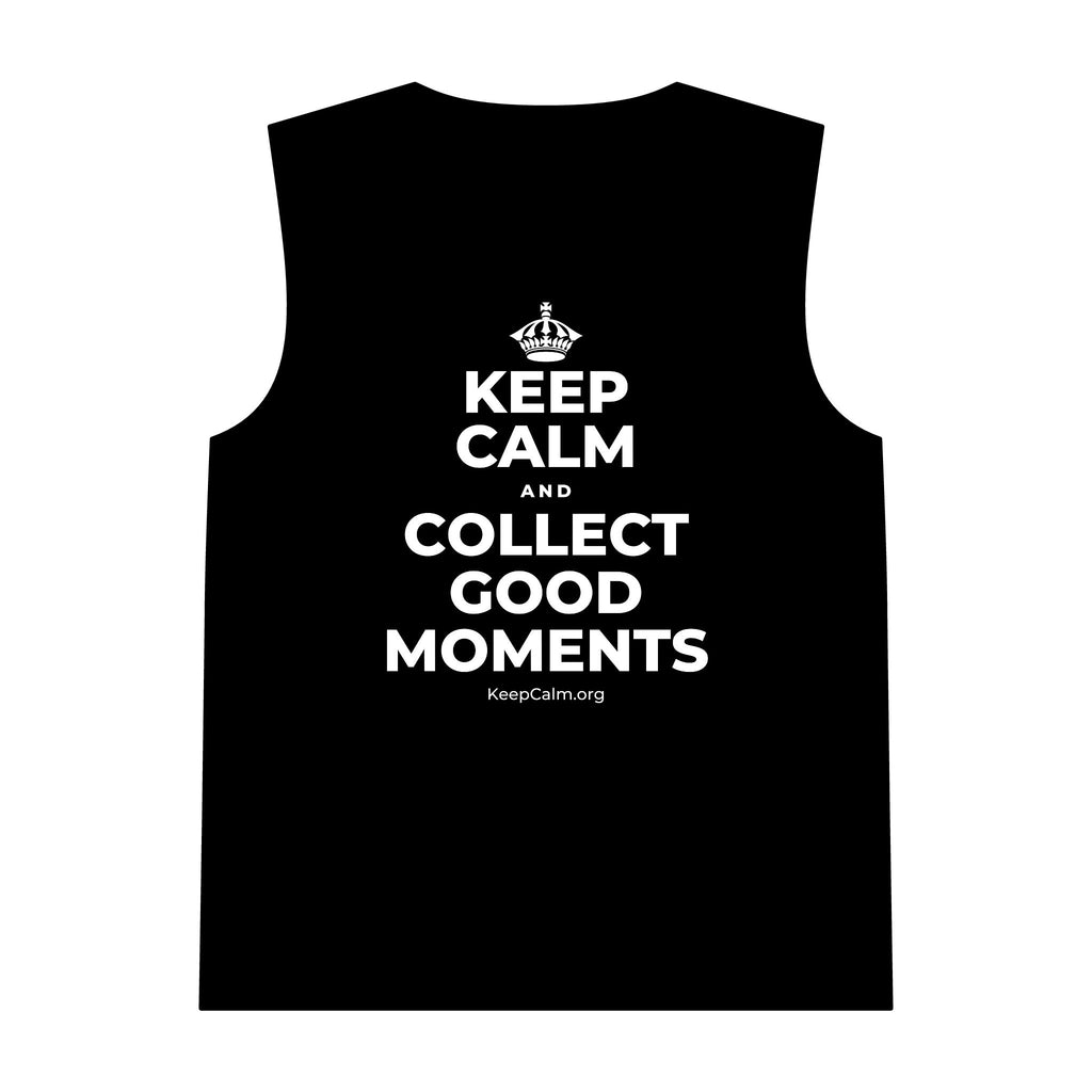 KEEP CALM AND COLLECT GOOD MOMENTS Tank Top