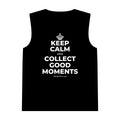 KEEP CALM AND COLLECT GOOD MOMENTS Tank Top