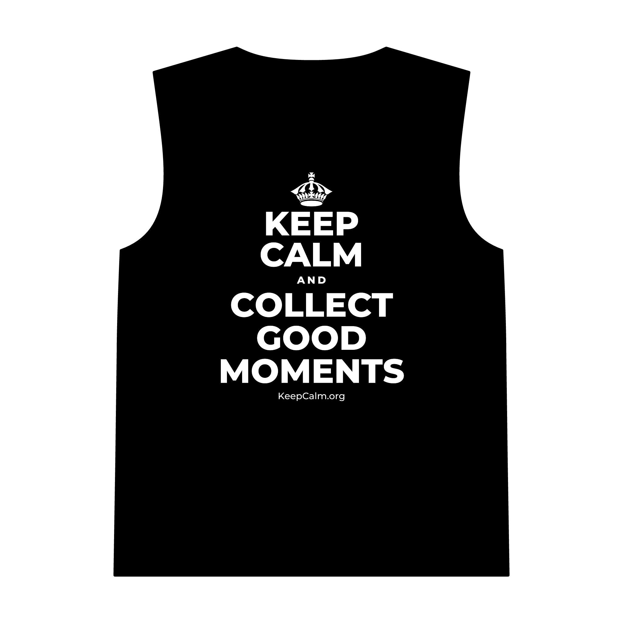 KEEP CALM AND COLLECT GOOD MOMENTS Tank Top