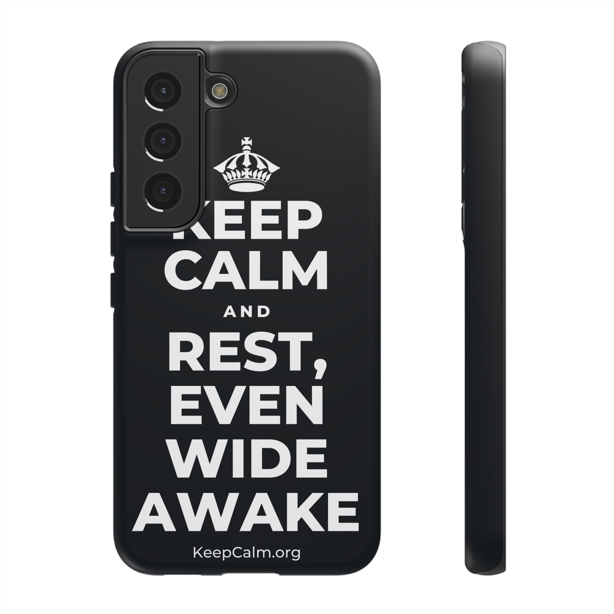 KEEP CALM AND REST, EVEN WIDE AWAKE Phone Case (Dark)