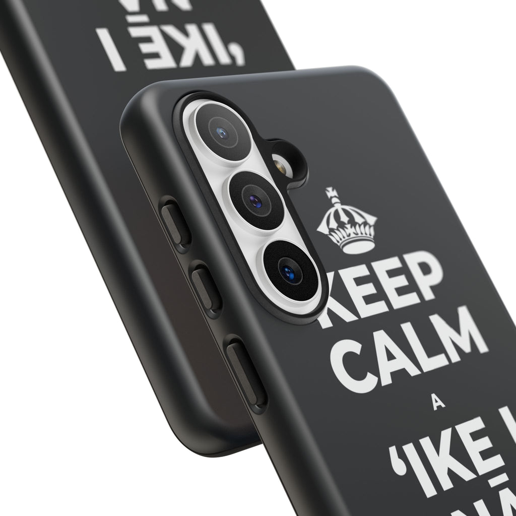 KEEP CALM A ʻIKE I NĀ MEA LIʻILIʻI Phone Case (Dark)