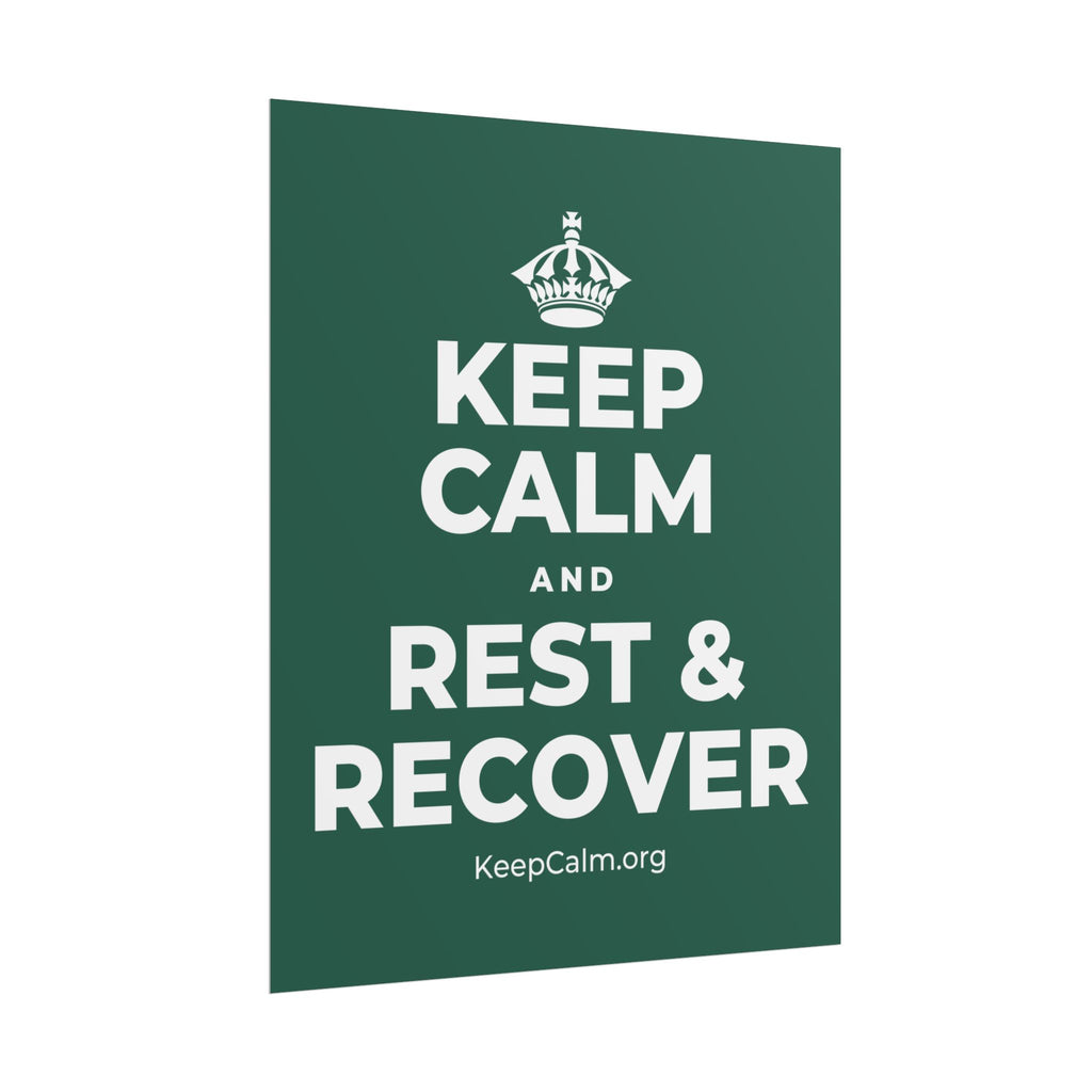 KEEP CALM AND REST & RECOVER Poster