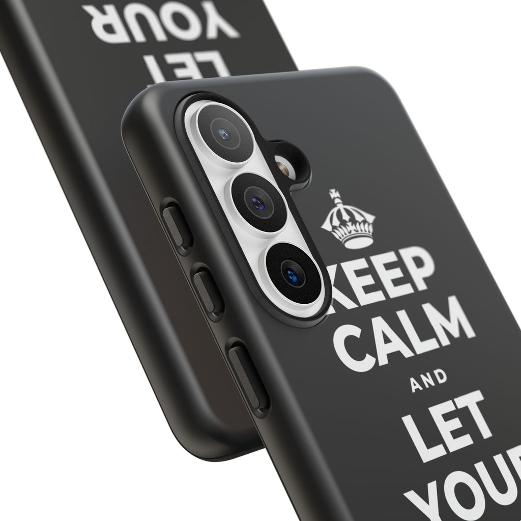 KEEP CALM AND LET YOUR FEELINGS MAKE SENSE Phone Case