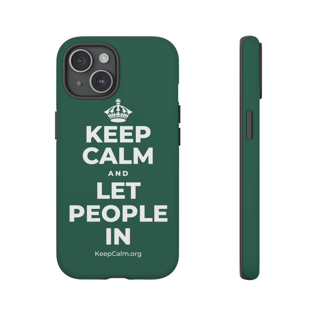 KEEP CALM AND LET PEOPLE IN Phone Case