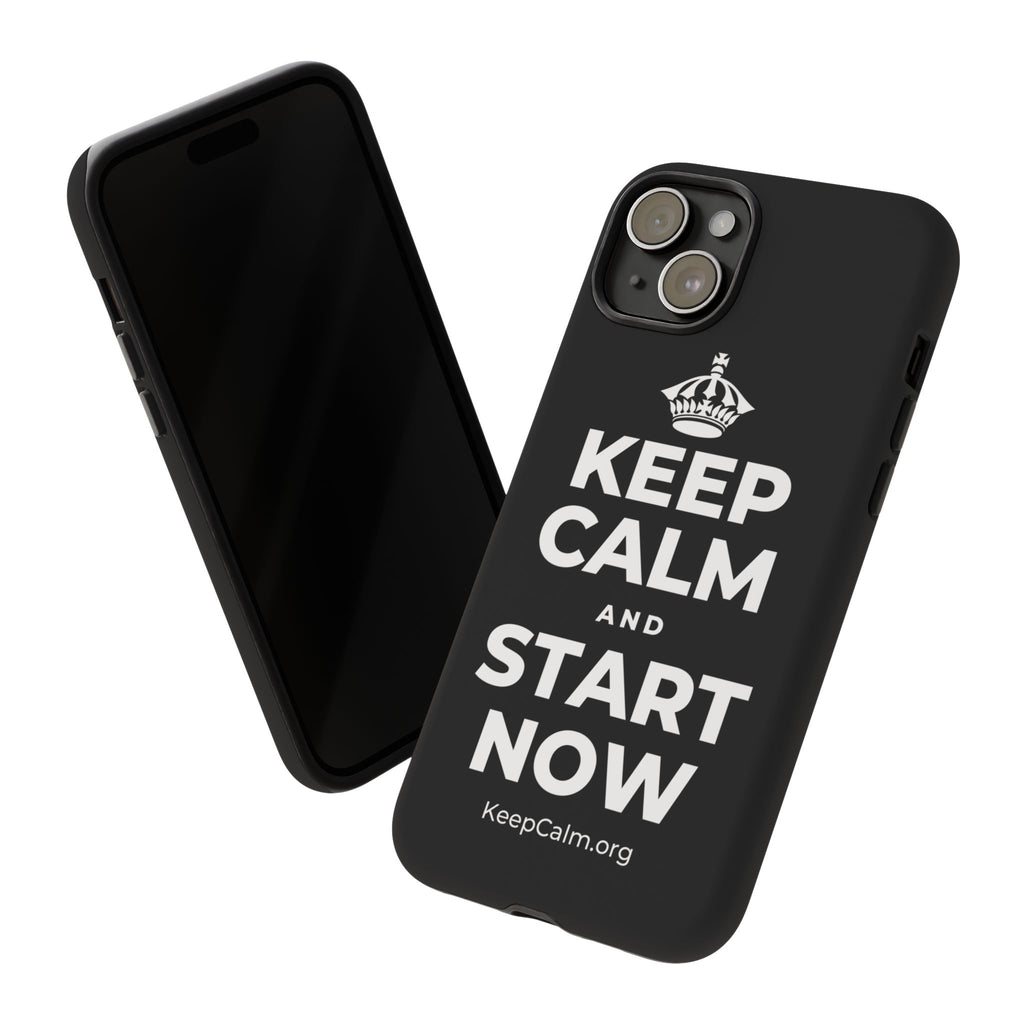 KEEP CALM AND START NOW Phone Case