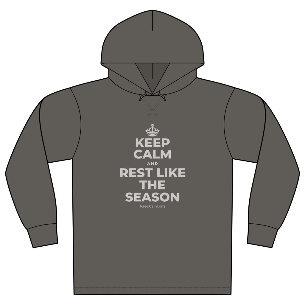 KEEP CALM AND REST LIKE THE SEASON Organic Hoodie Tee