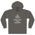 KEEP CALM AND REST LIKE THE SEASON Organic Hoodie Tee