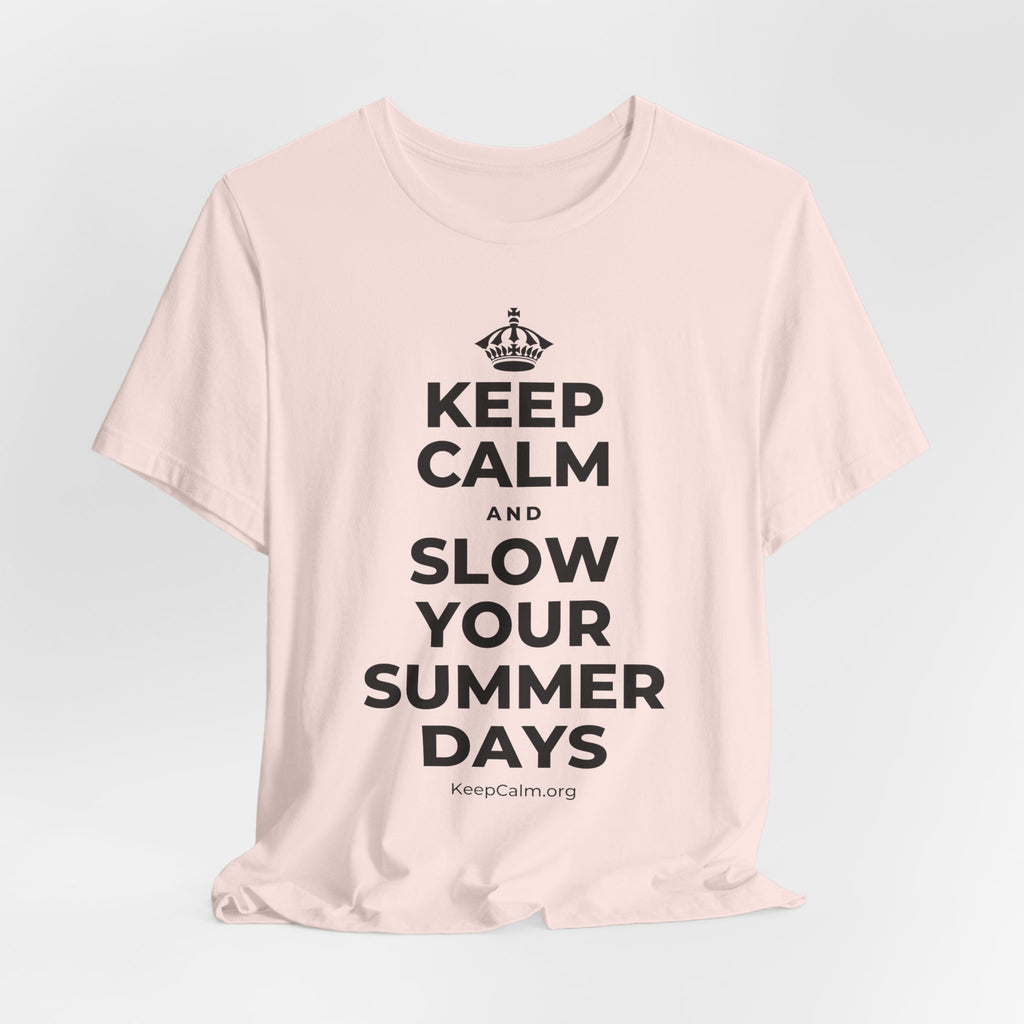 KEEP CALM AND SLOW YOUR SUMMER DAYS T-Shirt (Soft Cream–Heather Mauve)