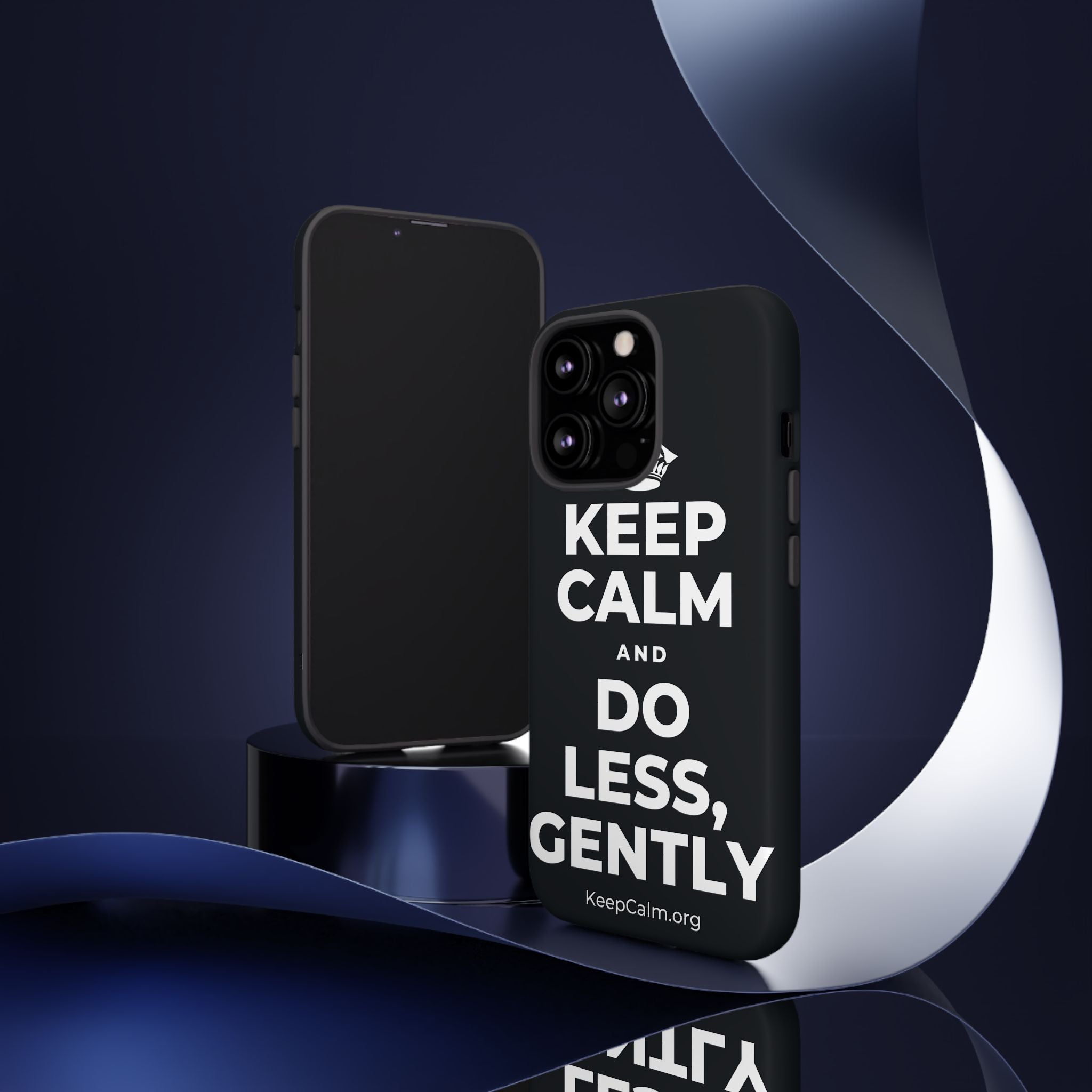 KEEP CALM AND DO LESS, GENTLY Phone Case (Dark)