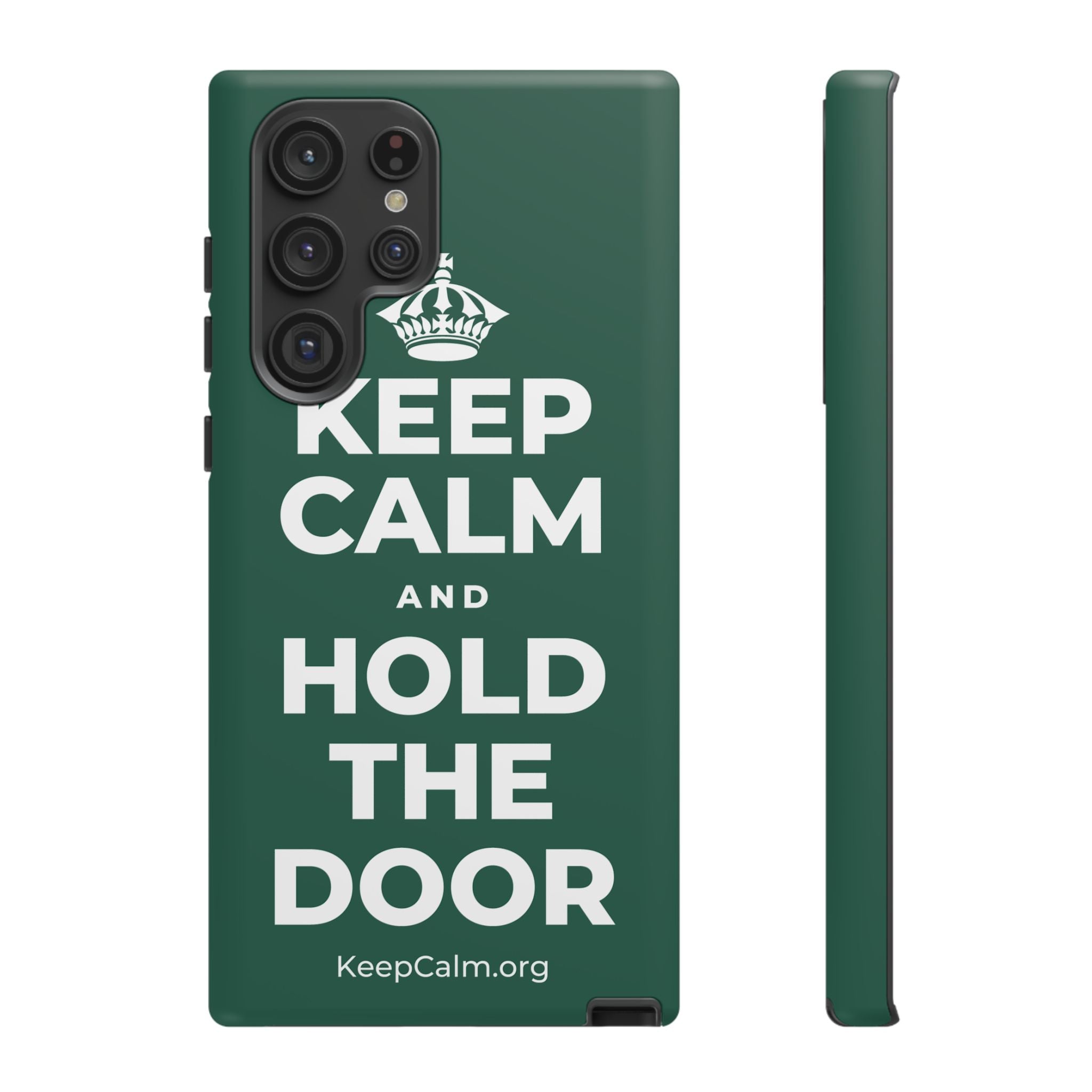 KEEP CALM AND HOLD THE DOOR Phone Case