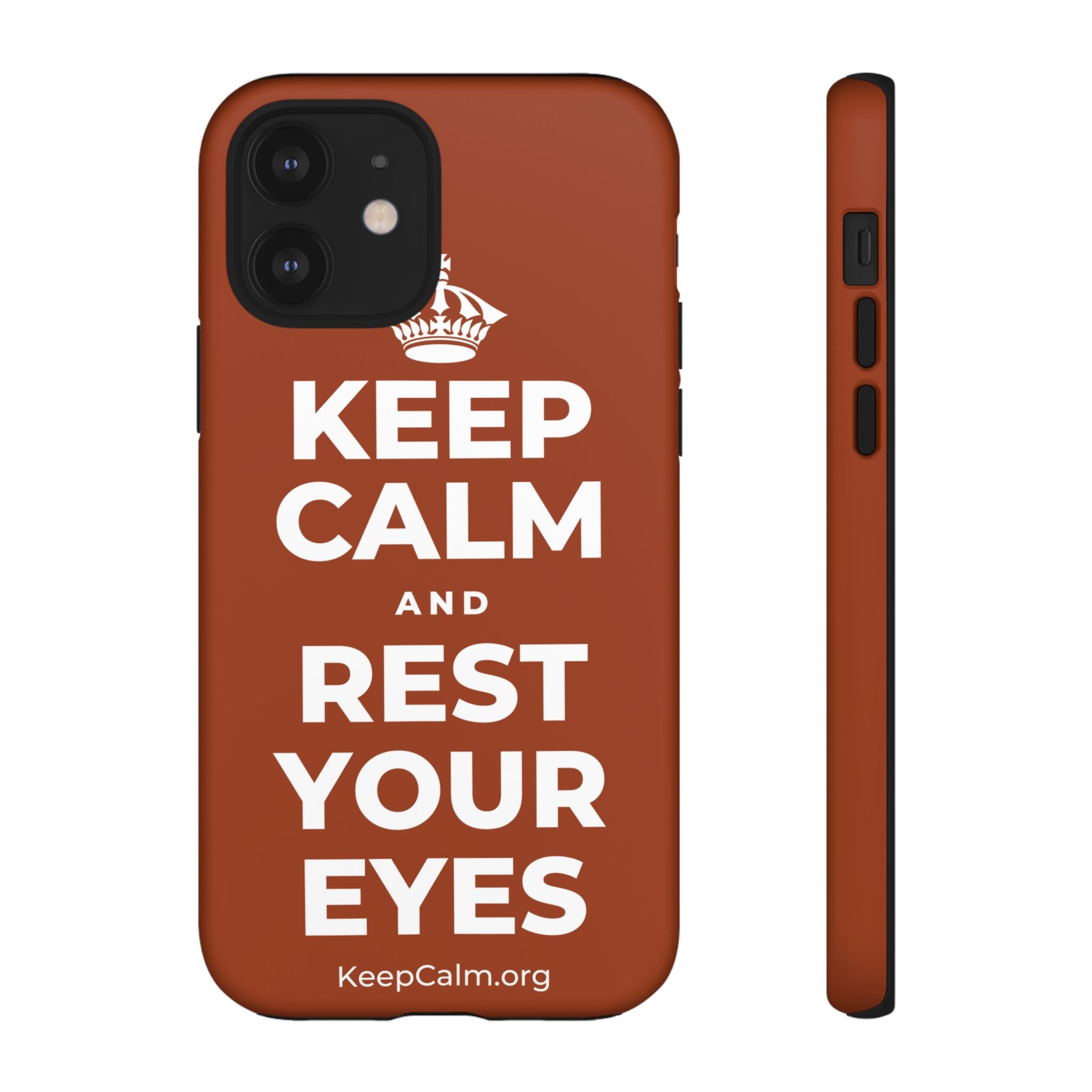 KEEP CALM AND REST YOUR EYES Phone Case