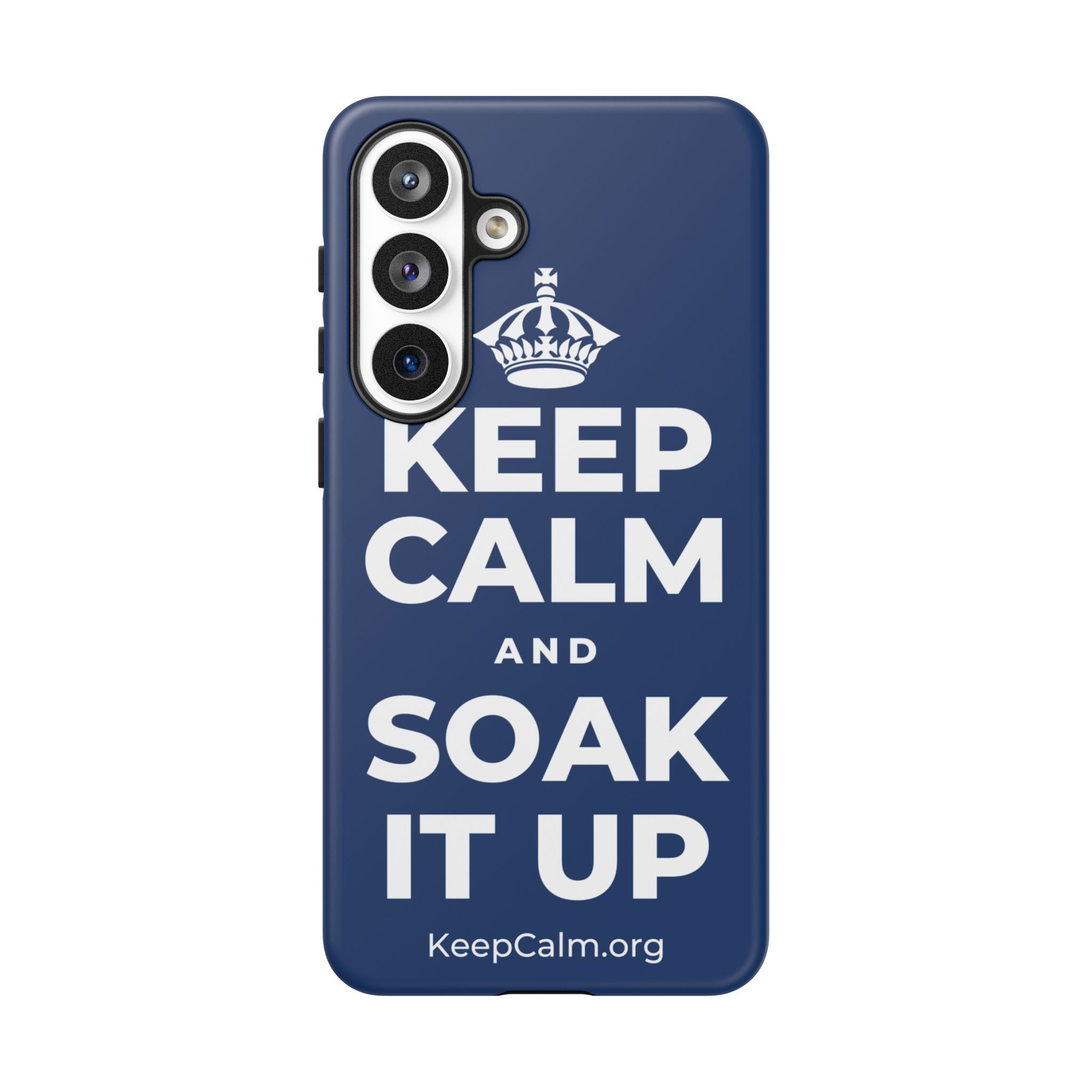 KEEP CALM AND SOAK IT UP Phone Case