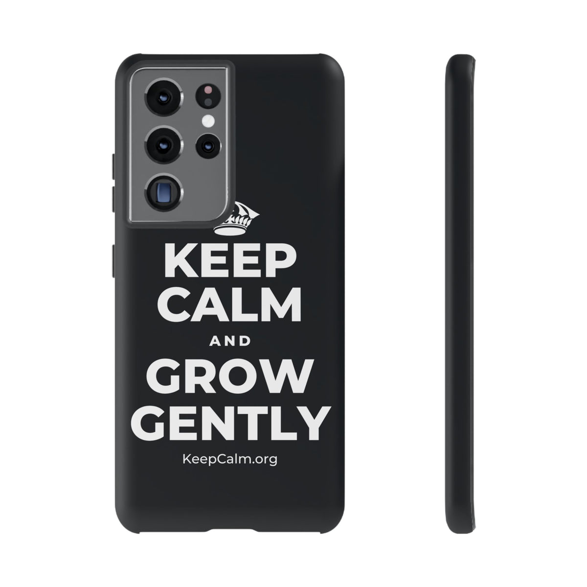 KEEP CALM AND GROW GENTLY Phone Case (Dark)