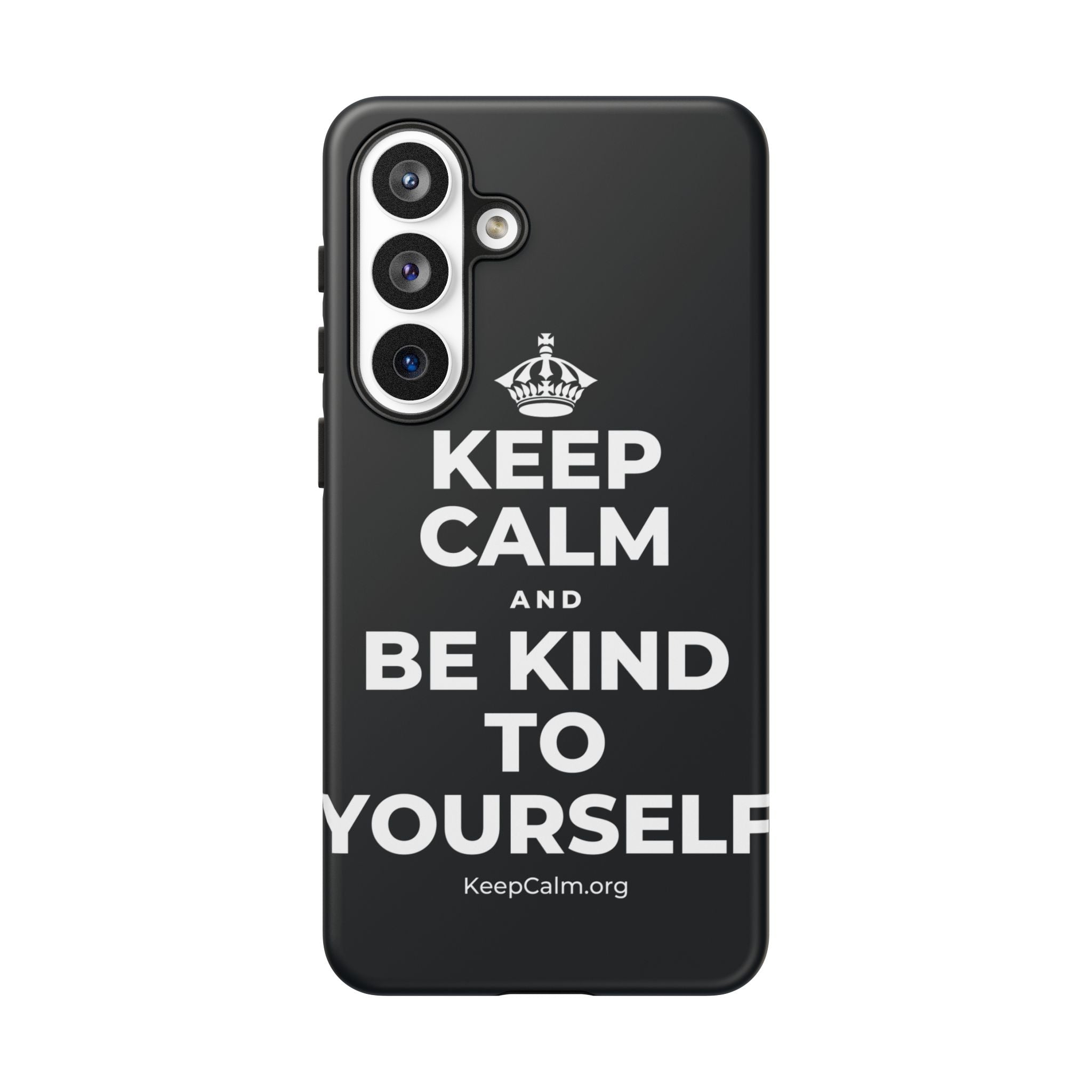KEEP CALM AND BE KIND TO YOURSELF Phone Case (Dark)