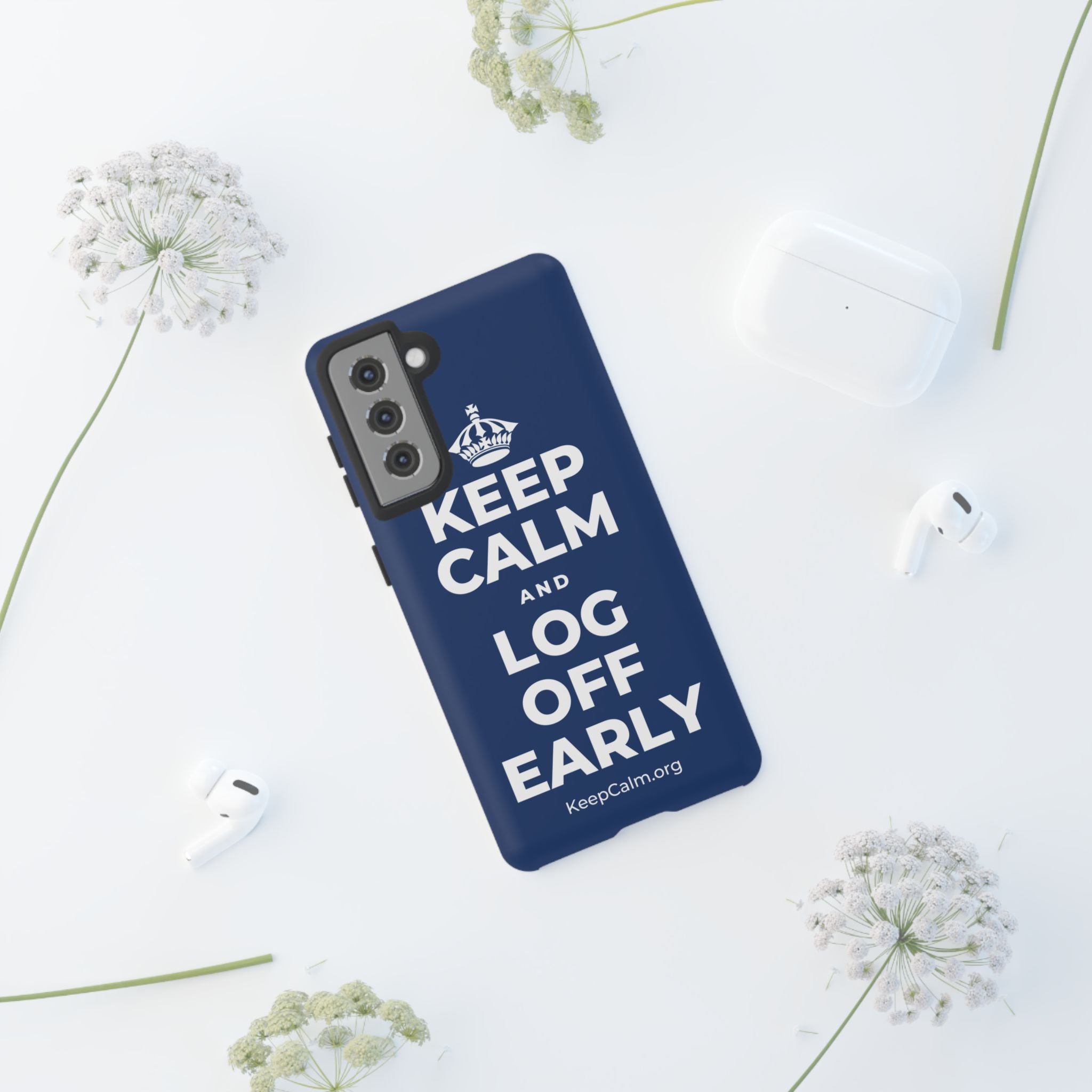 KEEP CALM AND LOG OFF EARLY Phone Case