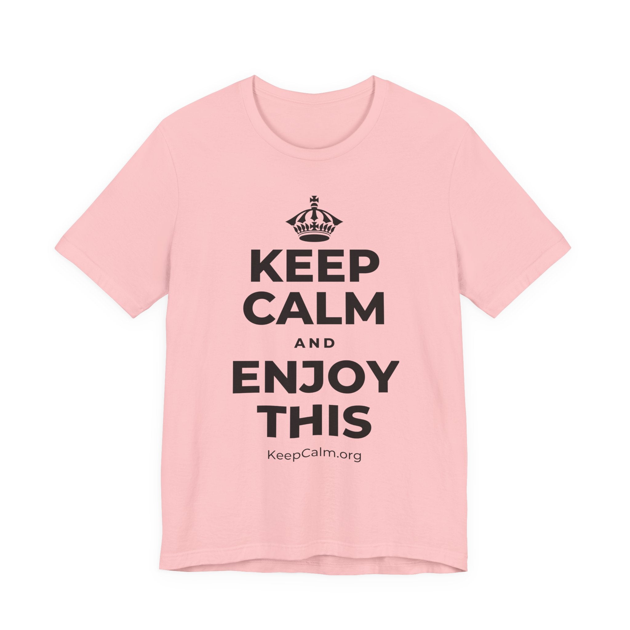 KEEP CALM AND ENJOY THIS T-Shirt (White–Asphalt)