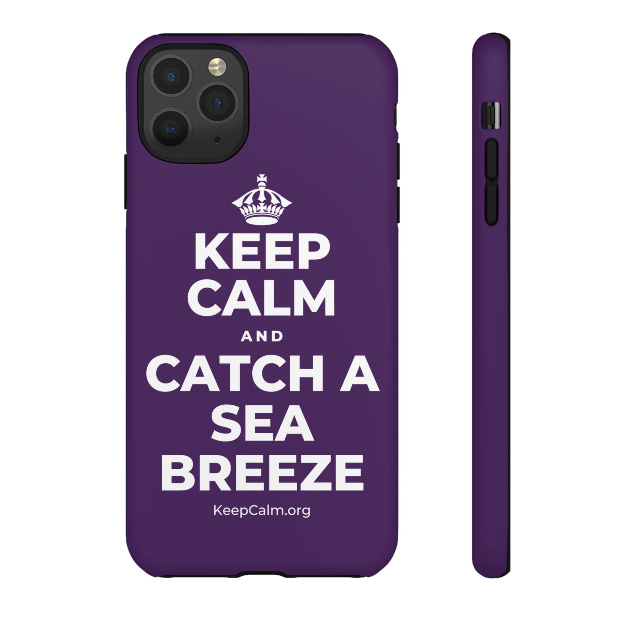 KEEP CALM AND CATCH A SEA BREEZE Phone Case