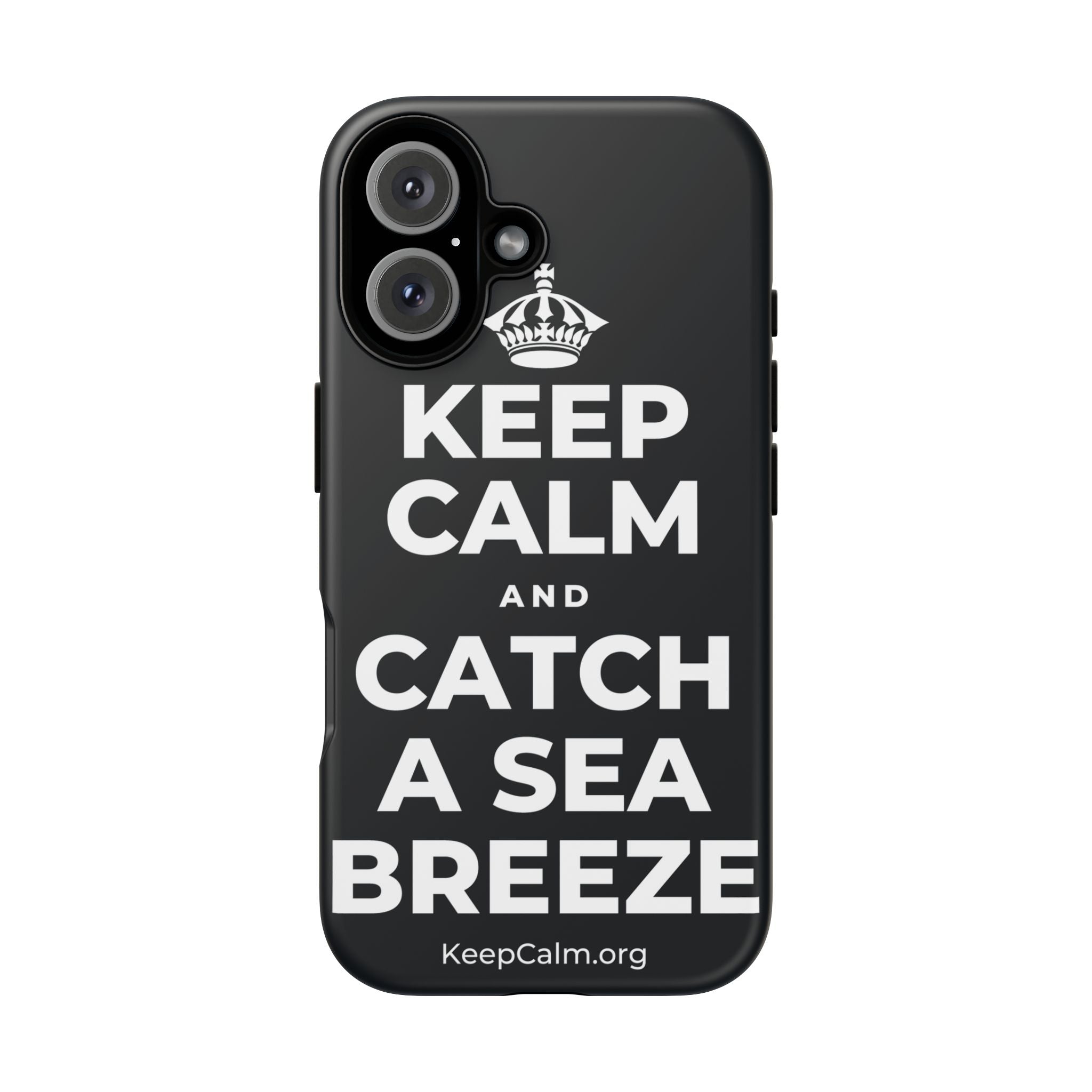 KEEP CALM AND CATCH A SEA BREEZE Phone Case (Dark)