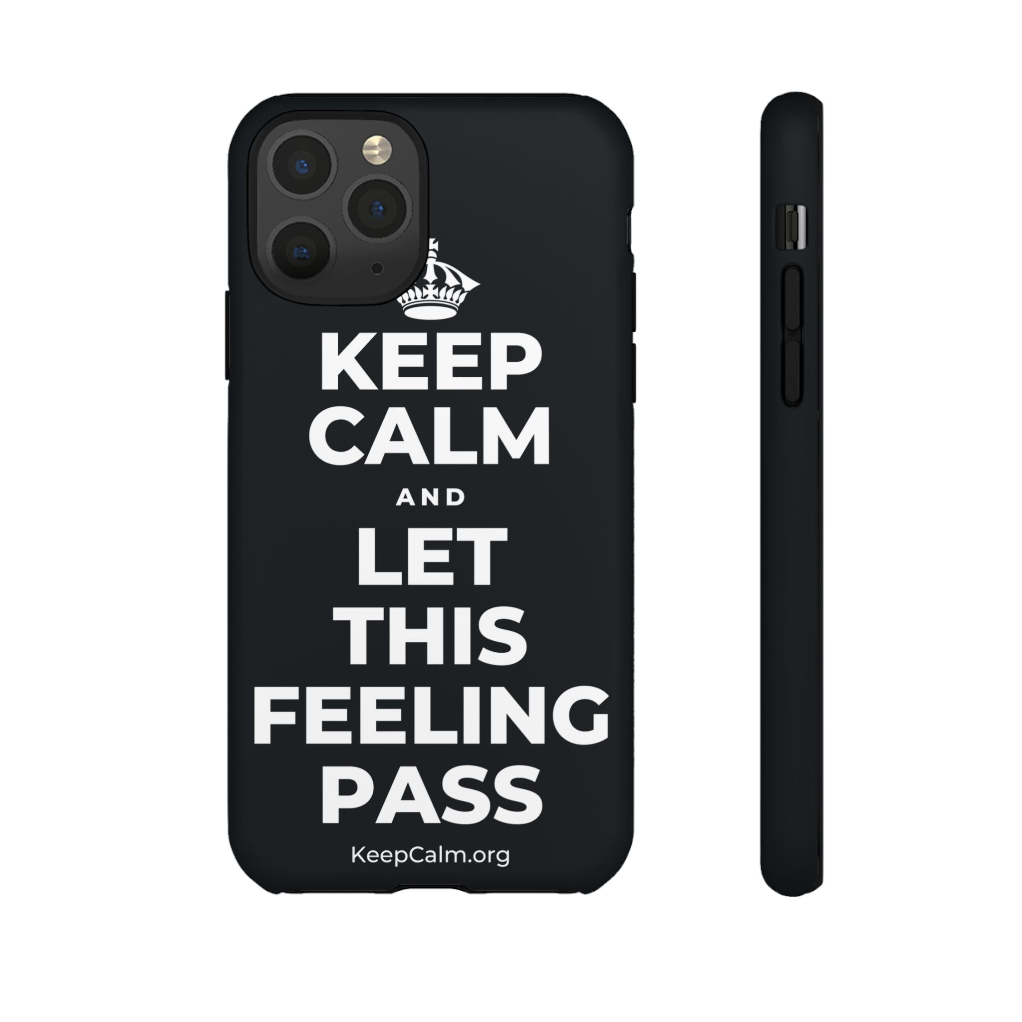 KEEP CALM AND LET THIS FEELING PASS Phone Case (Dark)