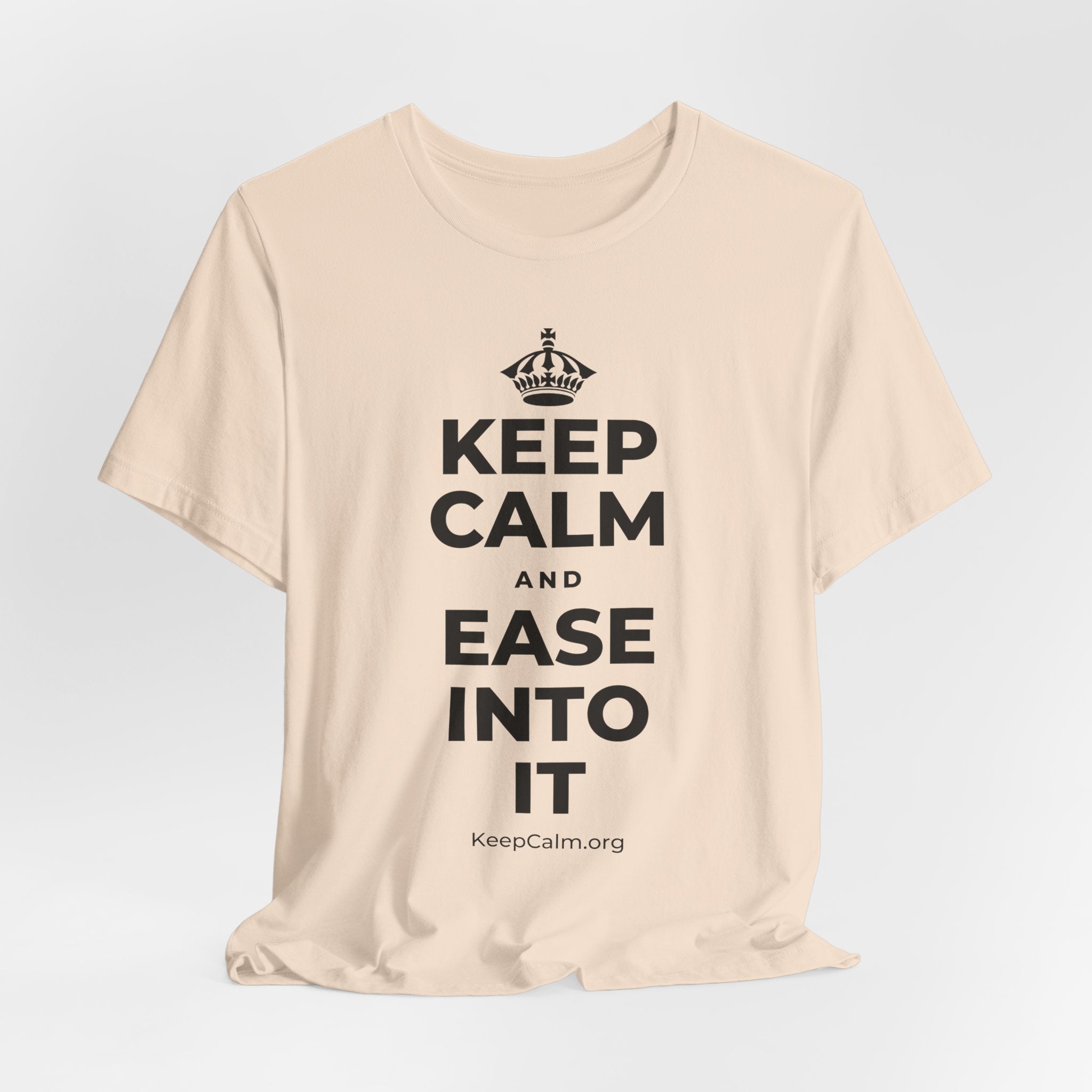 KEEP CALM AND EASE INTO IT T-Shirt (Soft Cream–Heather Mauve)