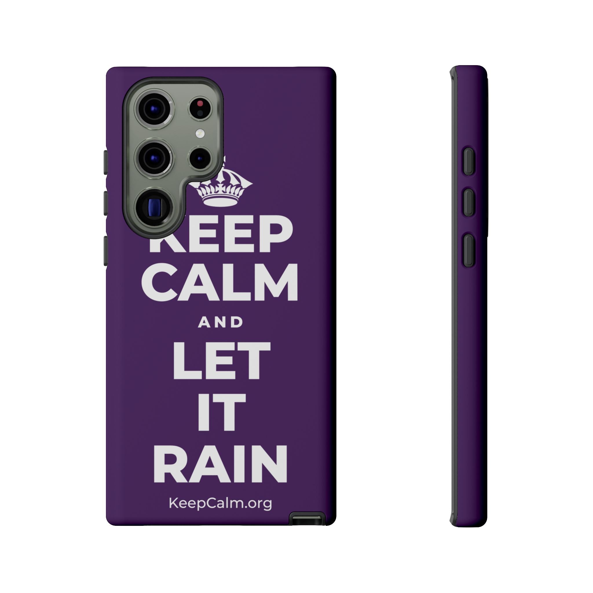 KEEP CALM AND LET IT RAIN Phone Case