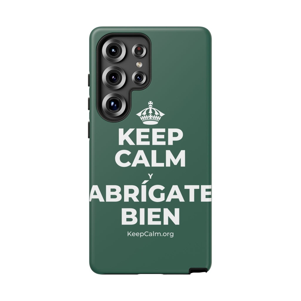 KEEP CALM Y ABRÍGATE BIEN Phone Case
