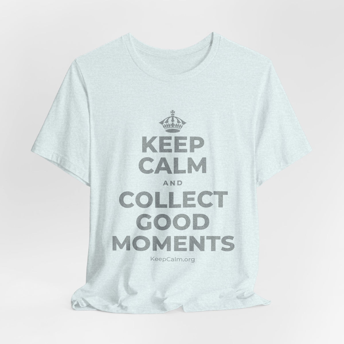 KEEP CALM AND COLLECT GOOD MOMENTS T-Shirt (Soft Cream–Heather Mauve)