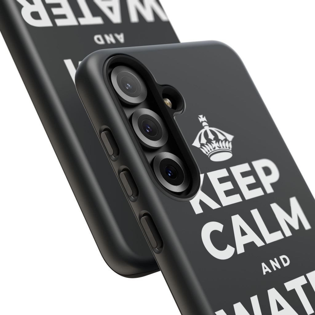 KEEP CALM AND WATER A PLANT Phone Case (Dark)