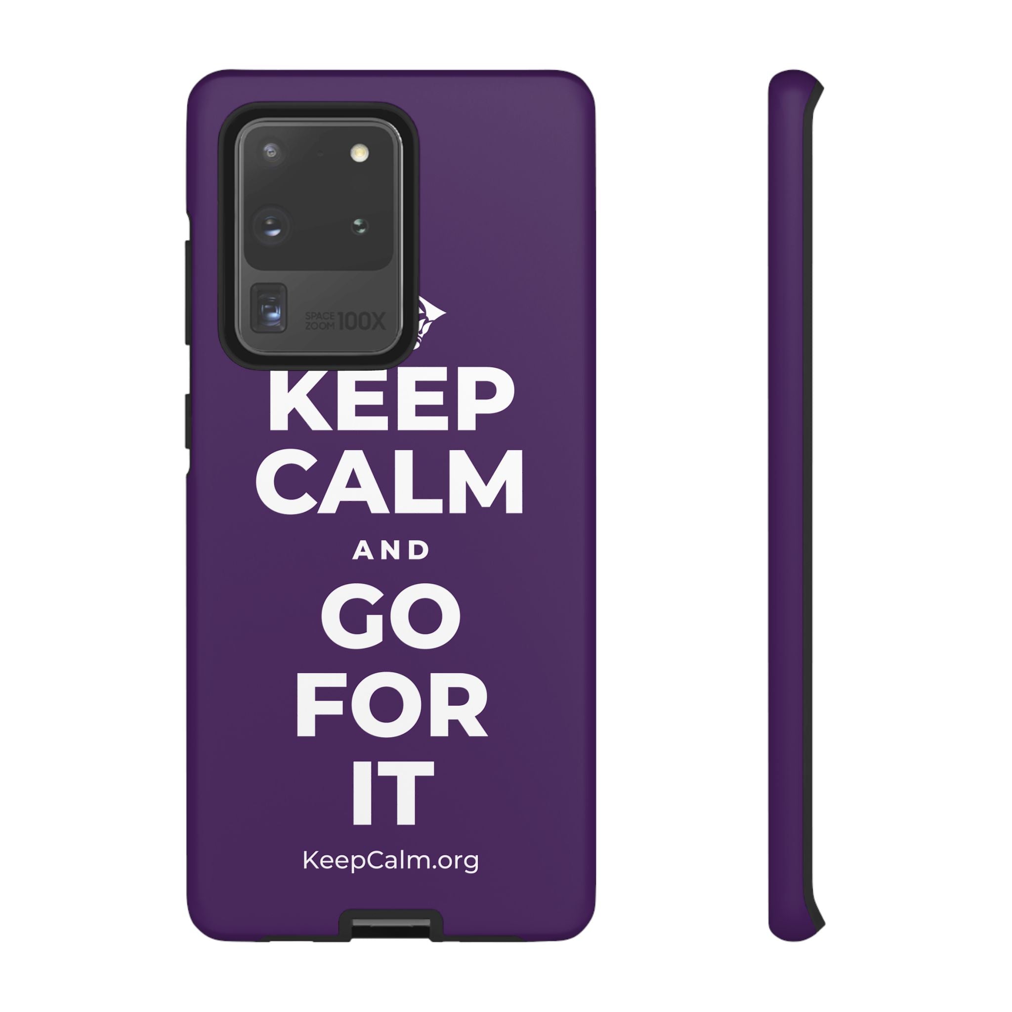 KEEP CALM AND GO FOR IT Phone Case