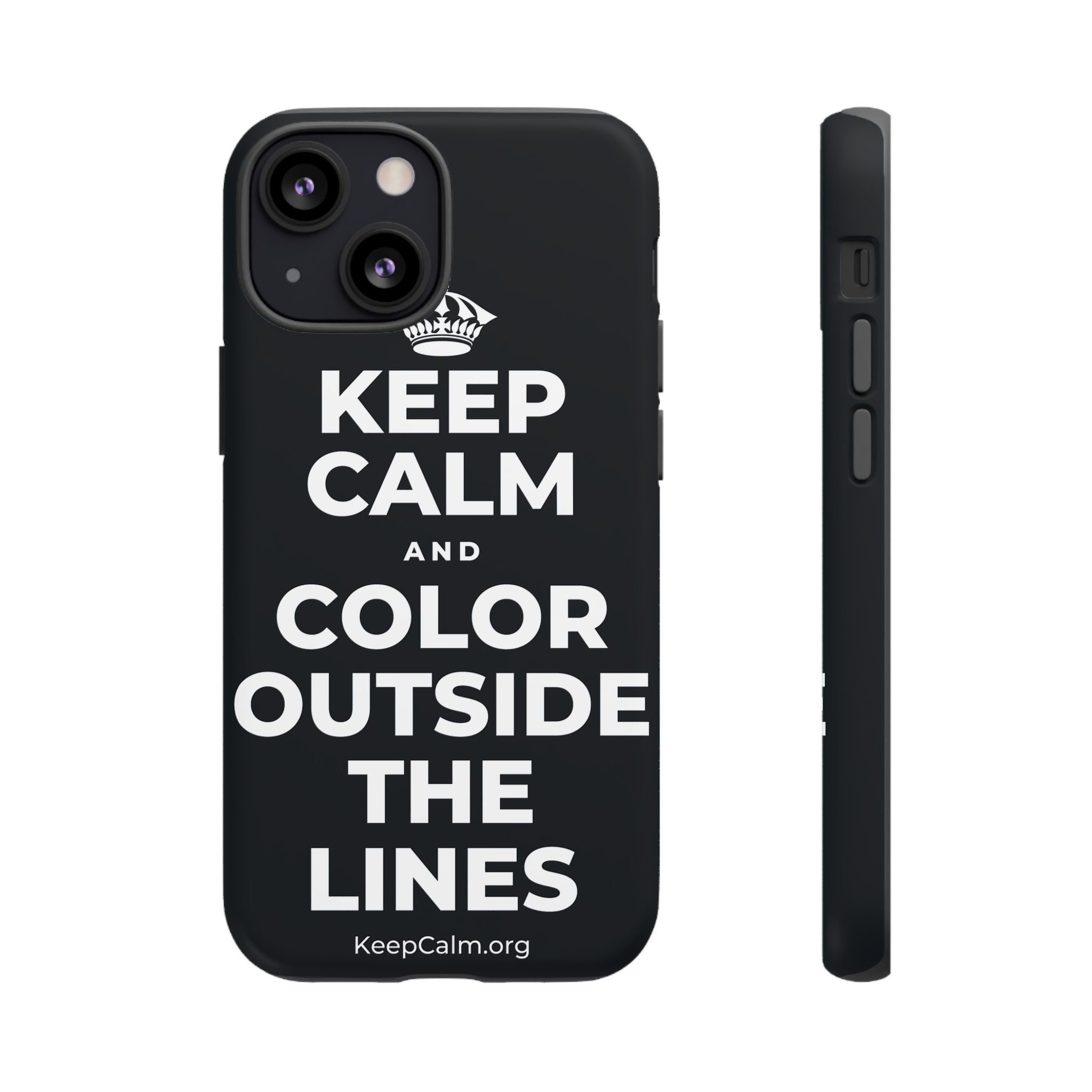 KEEP CALM AND COLOR OUTSIDE THE LINES Phone Case (Dark)