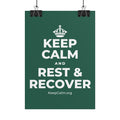 KEEP CALM AND REST & RECOVER Poster