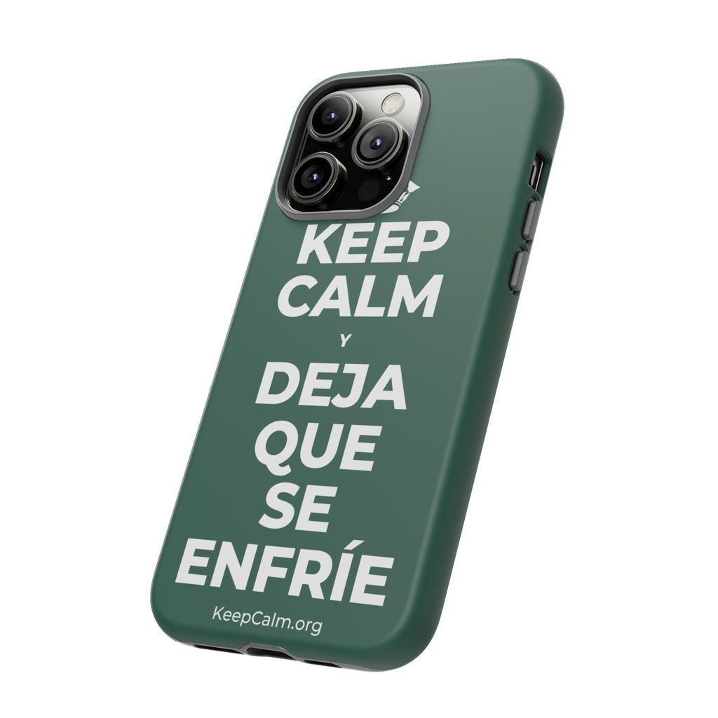KEEP CALM Y DEJA QUE SE ENFRÍE Phone Case