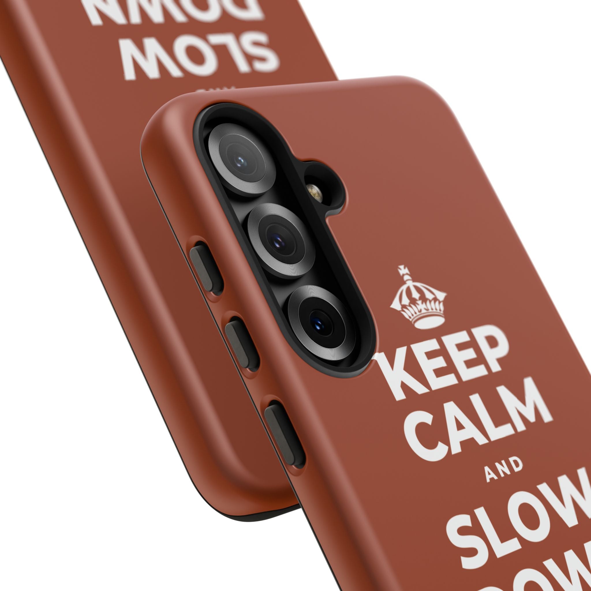 KEEP CALM AND SLOW DOWN WITH THE SEASON Phone Case