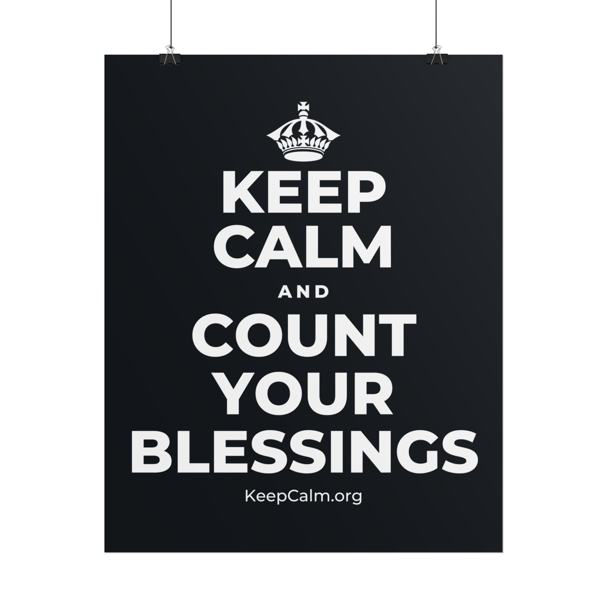 KEEP CALM AND COUNT YOUR BLESSINGS Poster (Dark)