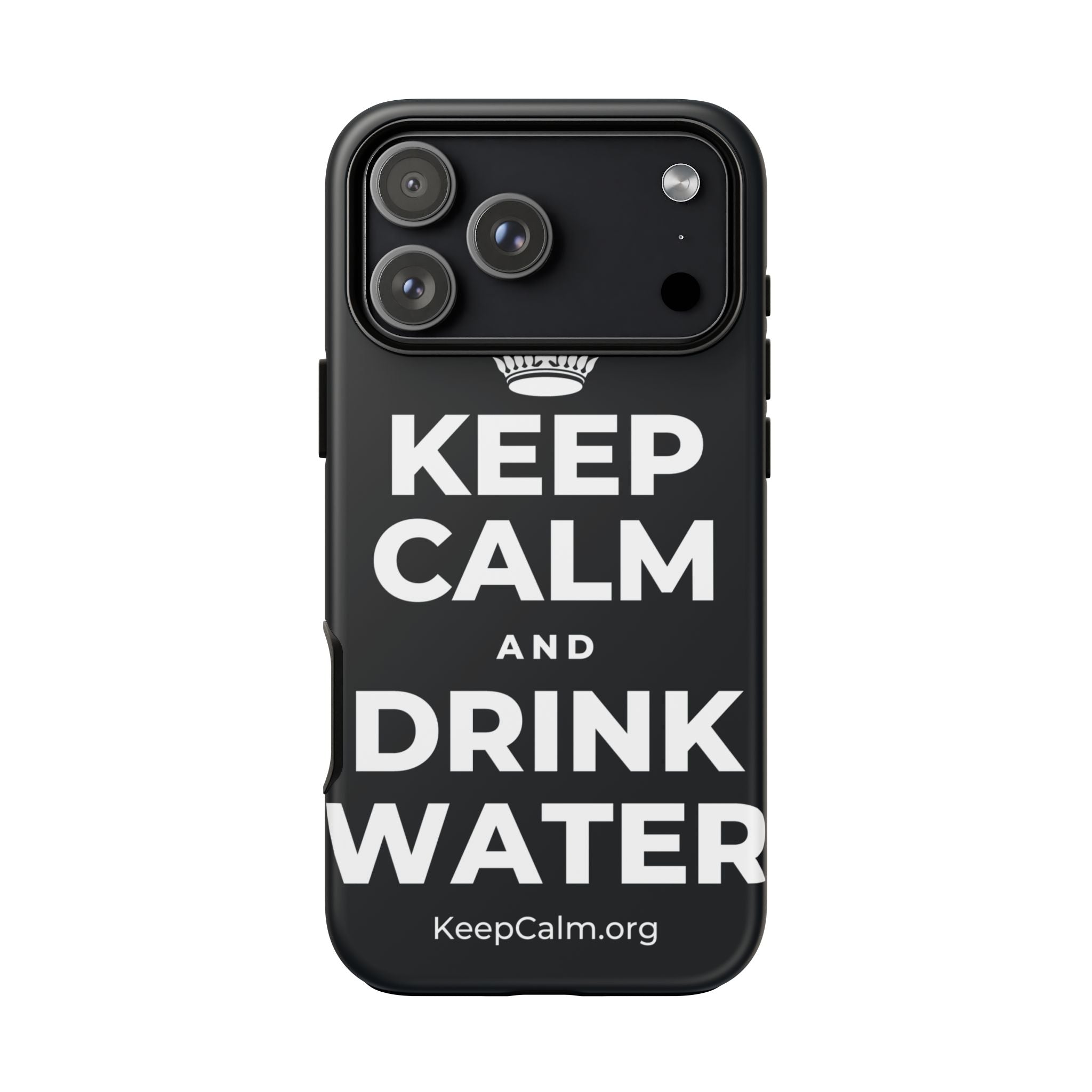 KEEP CALM AND DRINK WATER Phone Case (Dark)
