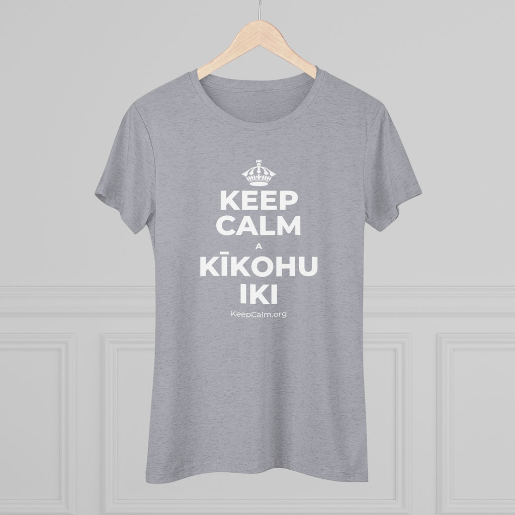 KEEP CALM A KĪKOHU IKI Women's Tri-Blend Tee