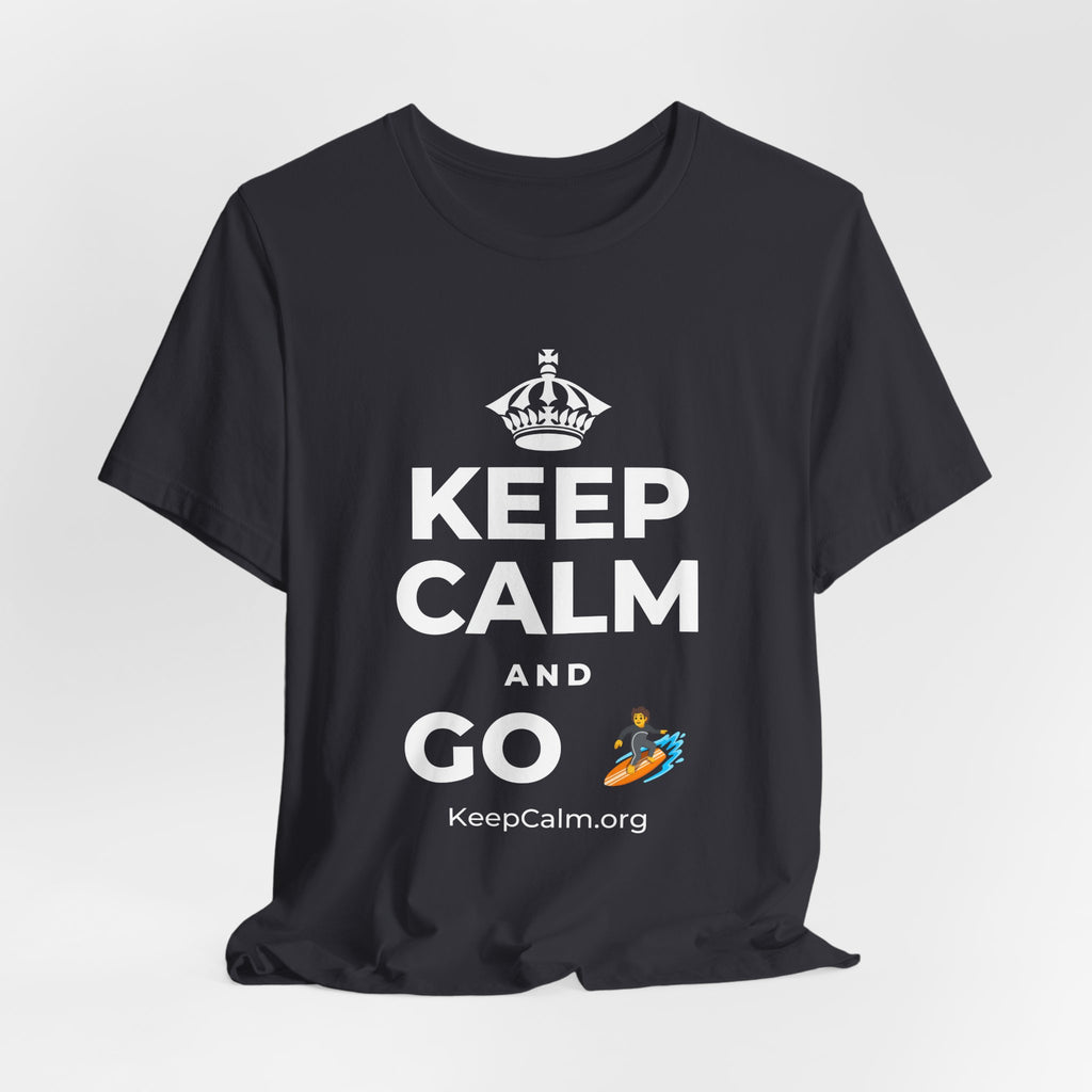 KEEP CALM AND GO 🏄 T-Shirt (Baby Blue–Silver)