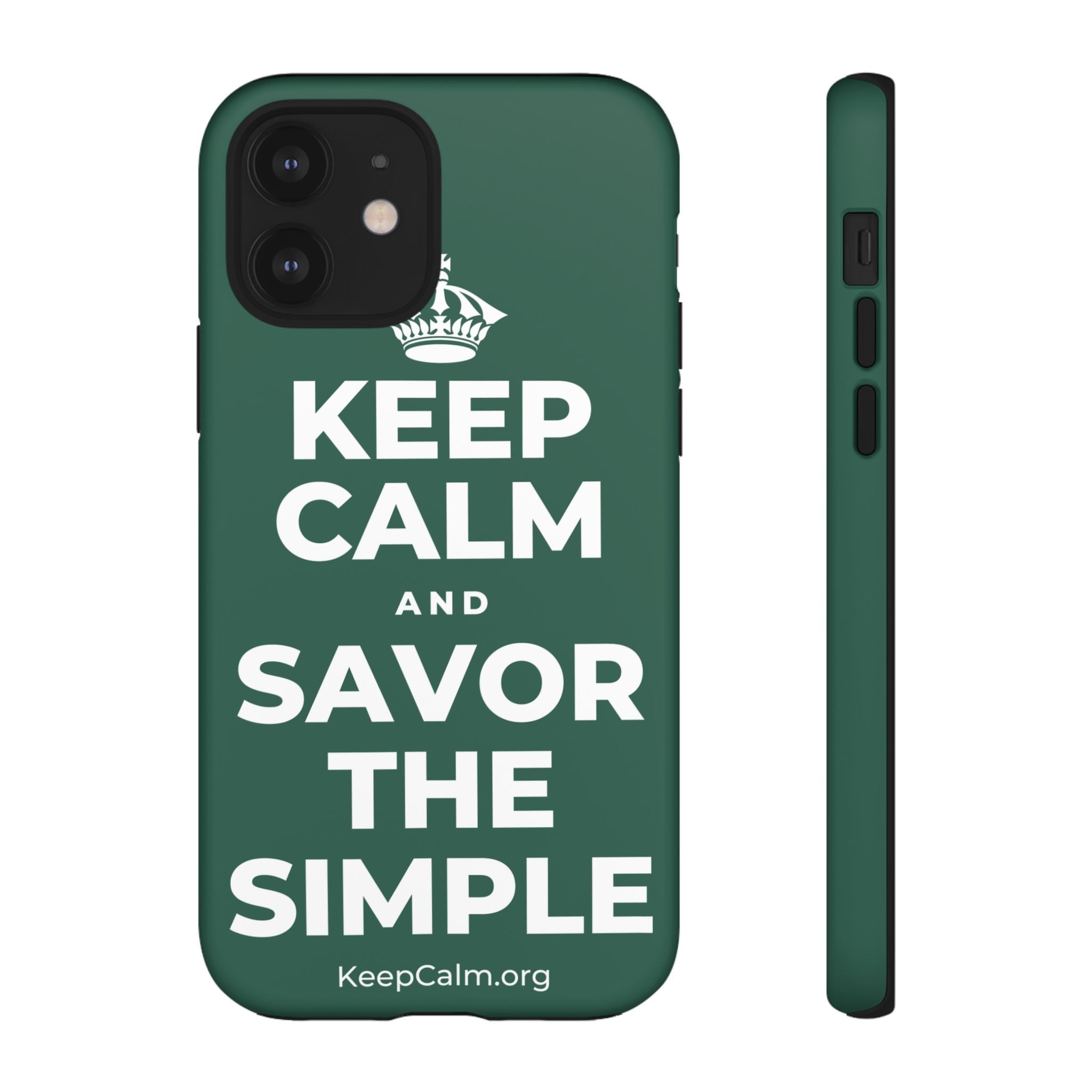 KEEP CALM AND SAVOR THE SIMPLE Phone Case