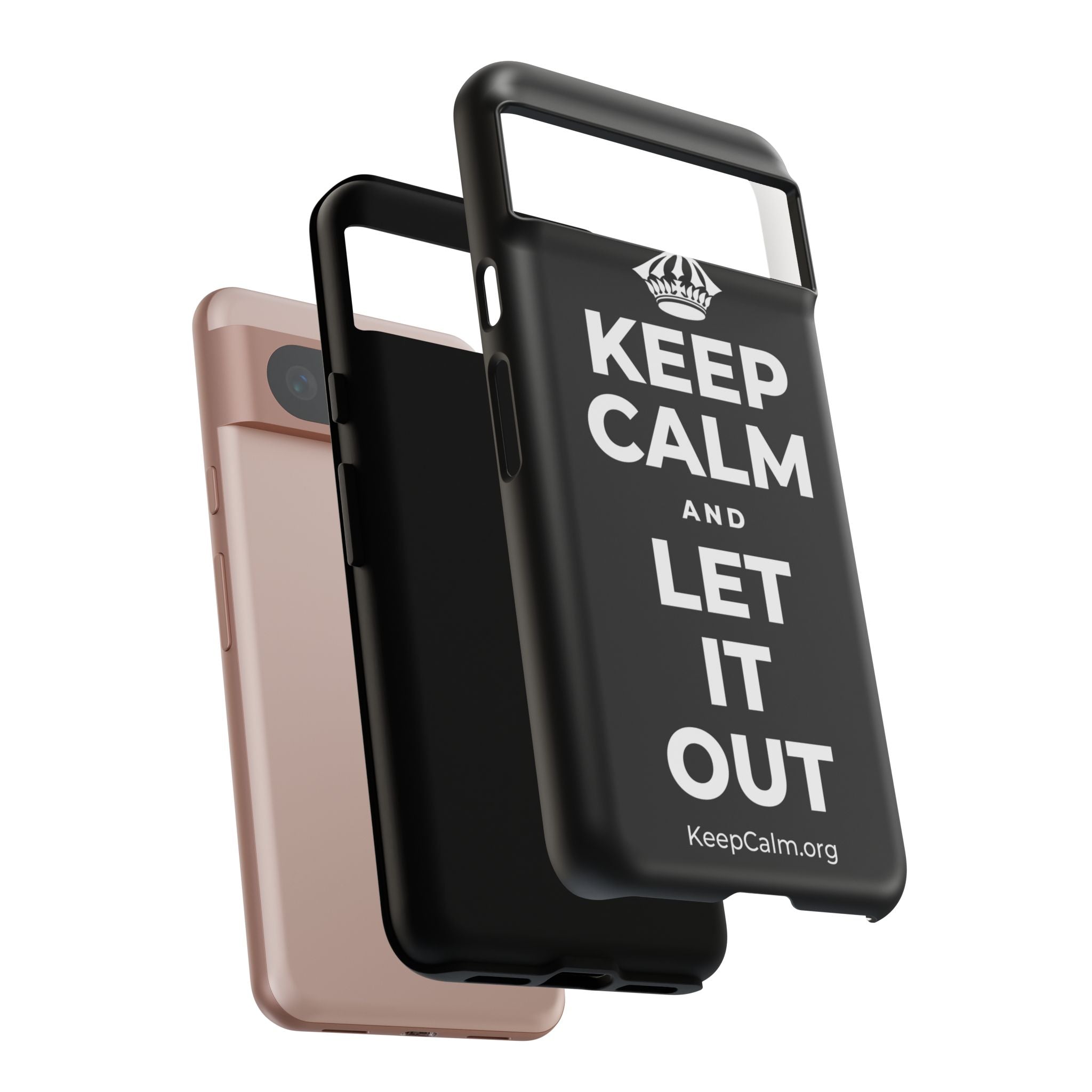 KEEP CALM AND LET IT OUT Phone Case