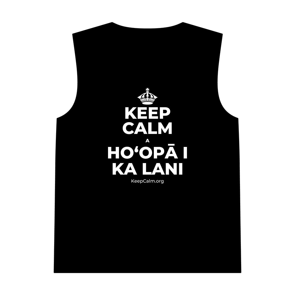 KEEP CALM A HOʻOPĀ I KA LANI Tank Top