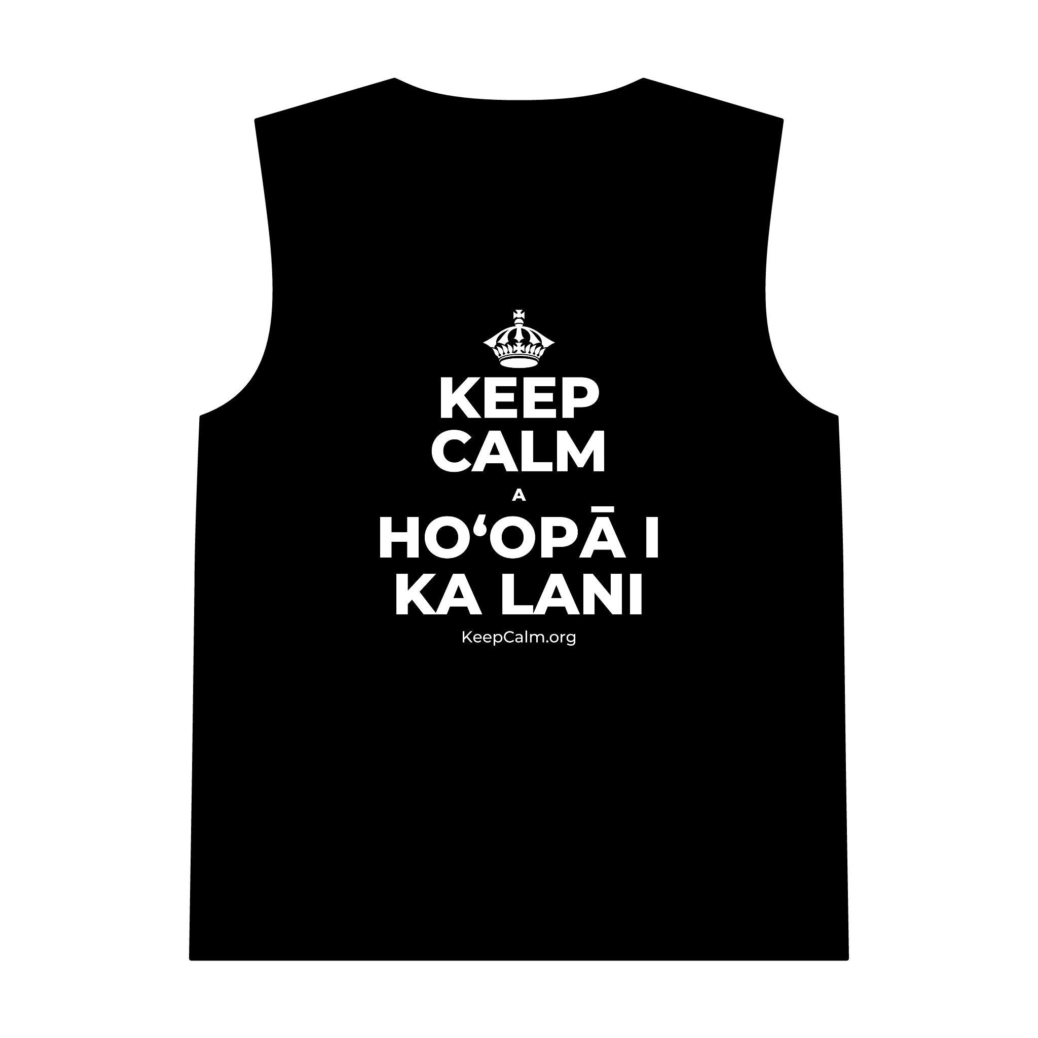 KEEP CALM A HOʻOPĀ I KA LANI Tank Top