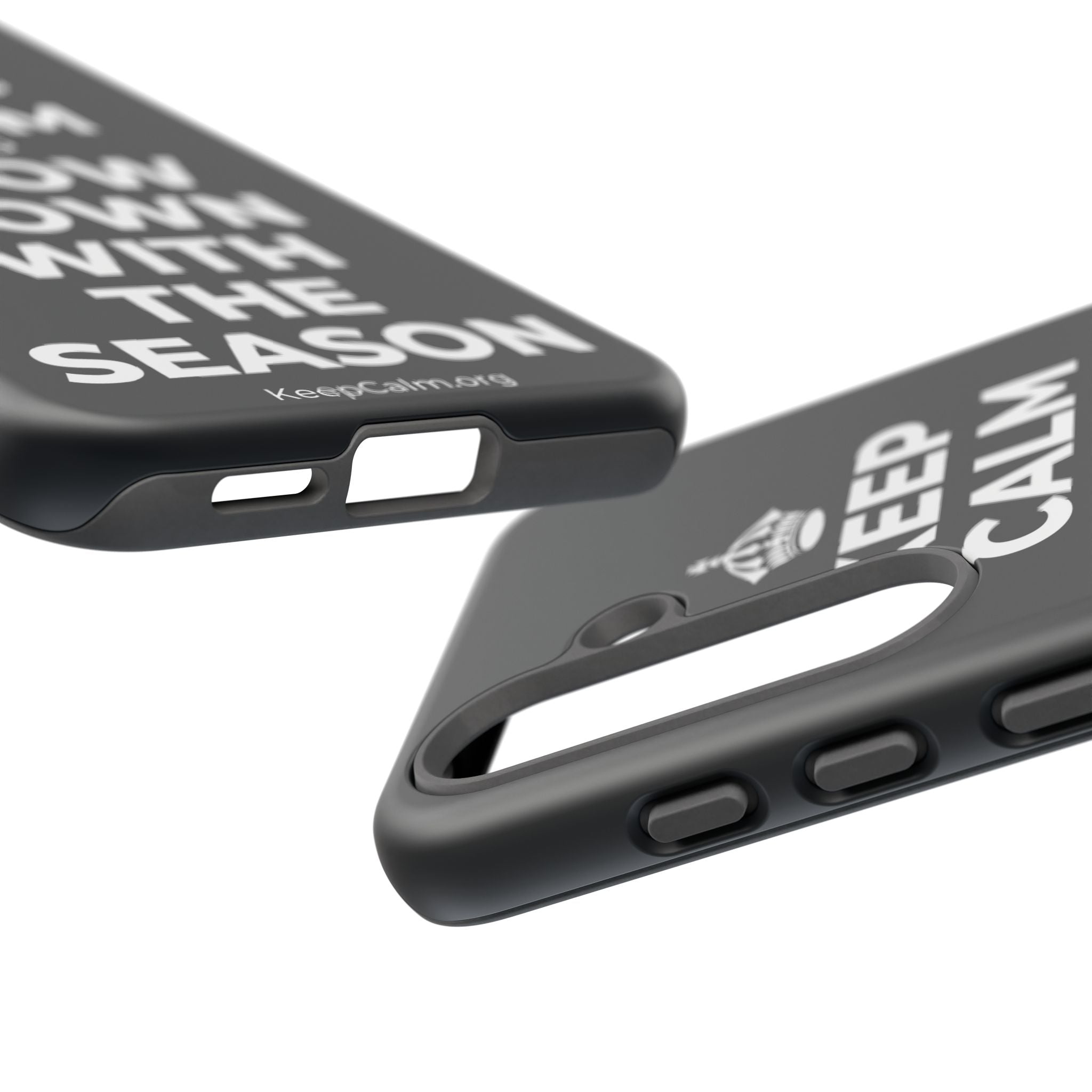 KEEP CALM AND SLOW DOWN WITH THE SEASON Phone Case (Dark)