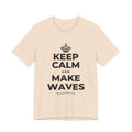 KEEP CALM AND MAKE WAVES T-Shirt (Soft Cream–Heather Mauve)