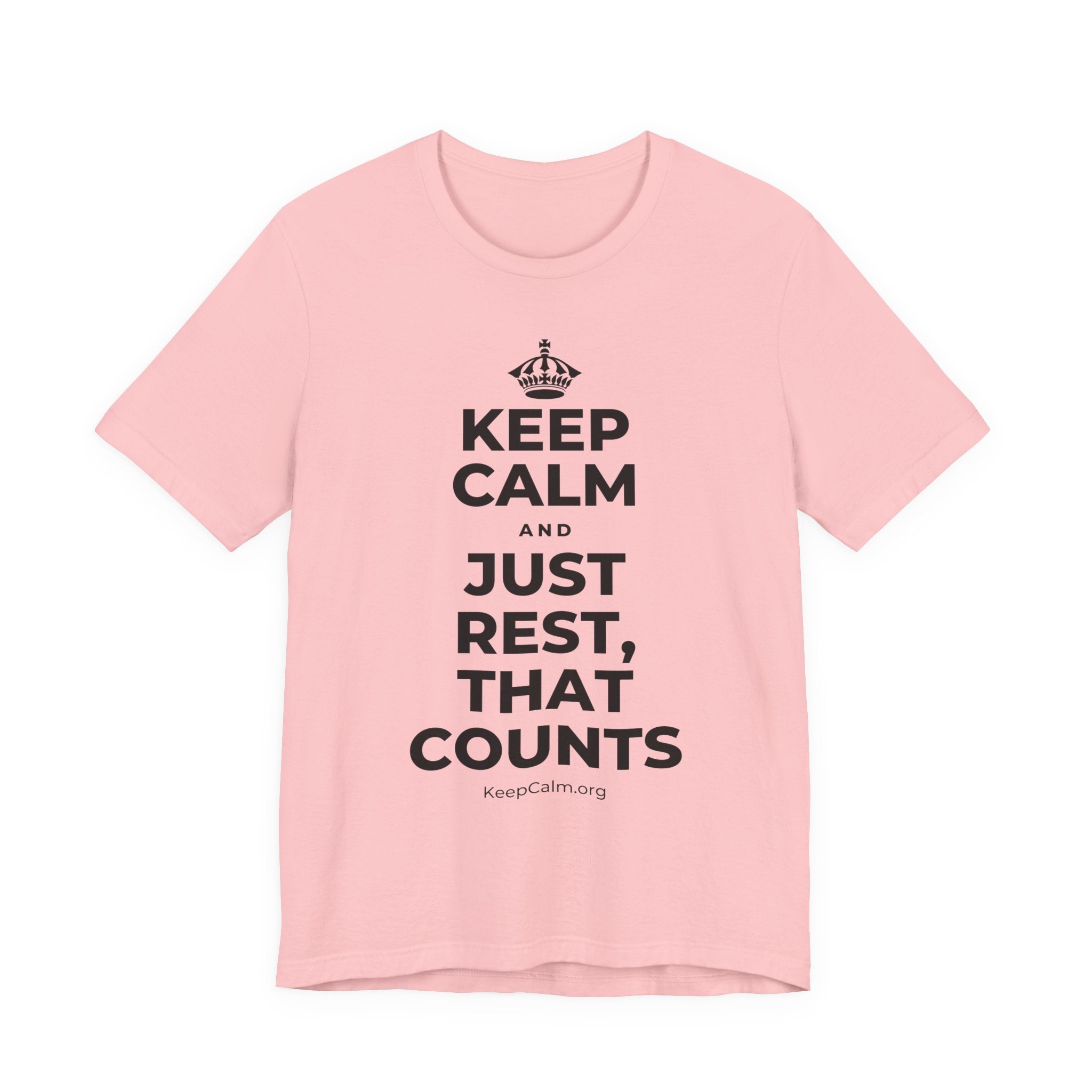 KEEP CALM AND JUST REST, THAT COUNTS T-Shirt (White–Asphalt)