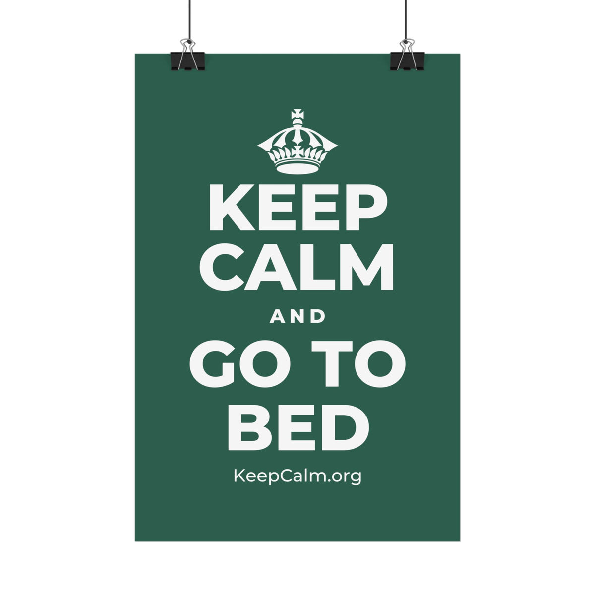 KEEP CALM AND GO TO BED Satin Poster