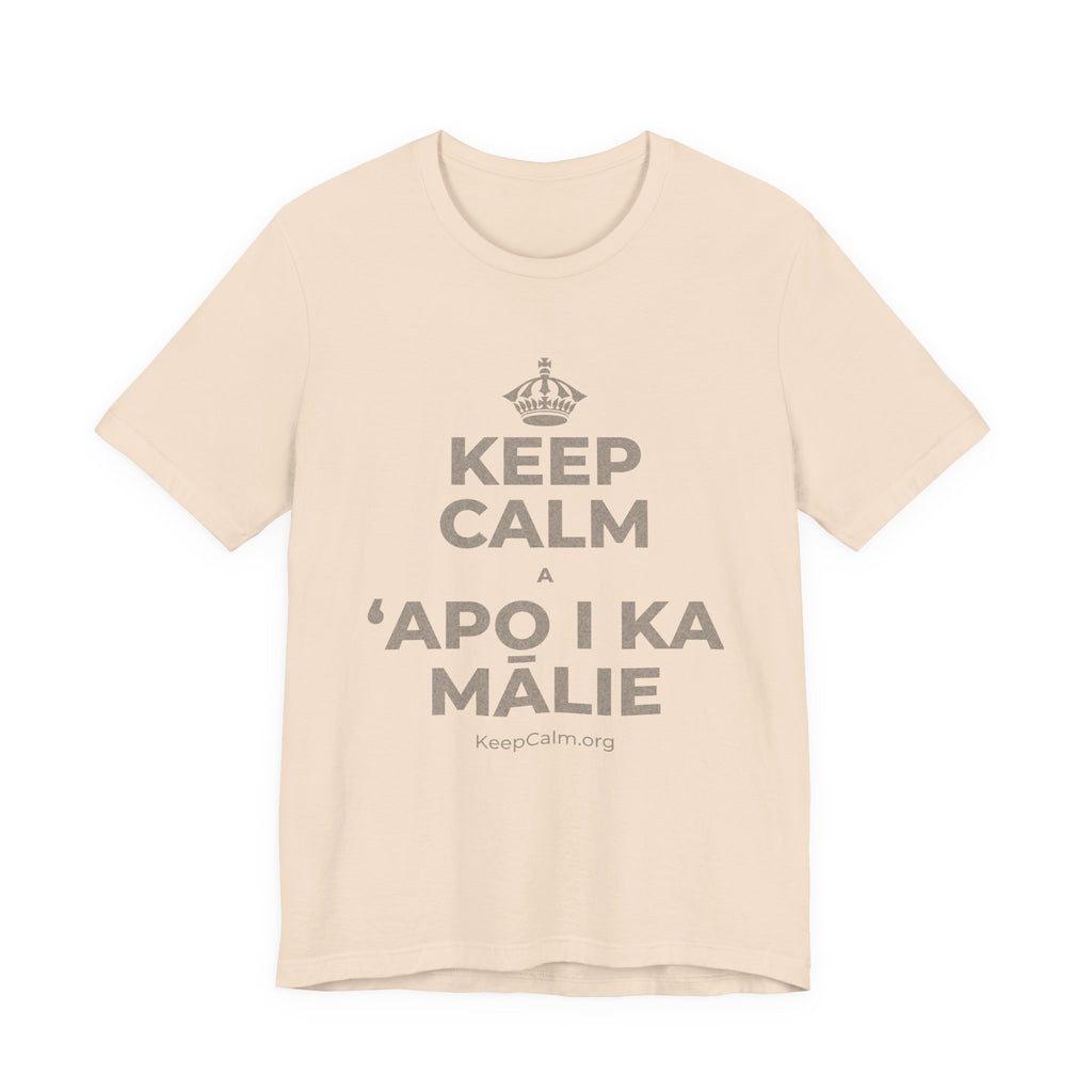 KEEP CALM A ʻAPO I KA MĀLIE T-Shirt (Soft Cream–Heather Mauve)
