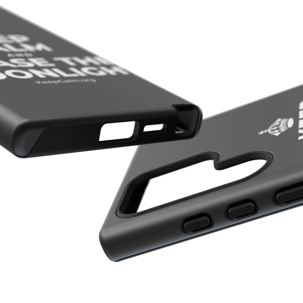 KEEP CALM AND CHASE THE MOONLIGHT Phone Case